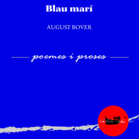 Presentació de 'Blau Marí' d’August Bover