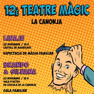 Festival Internacional de màgia Teatre Màgic, La Canonja, 2018