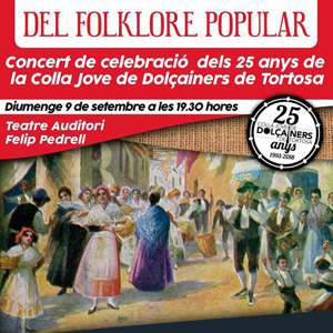 Concert dels 25 anys de la Colla Jove de Dolçainers de Tortosa - 2018