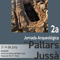 2a Jornada Arqueològica del Pallars Jussà - Tremp 2017