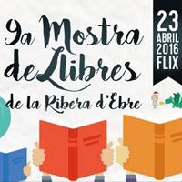9a Mostra de Llibres de la Ribera d'Ebre - Flix 2016