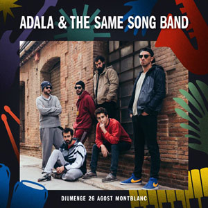 Adala & The Same Song Band, Festival Essències, Montblanc, 2018