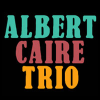 Albert Caire Trio