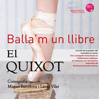 Balla'm un llibre 'El Quixot' - Biblioteca de Tortosa 2017