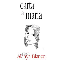 Llibre 'Carta a Maria' d'Andreu Alanyà