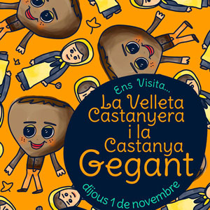 La Velleta Castanyera i la Castanya Gegant - Amposta 2018