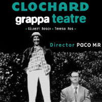 Clochard - Grappa Teatre