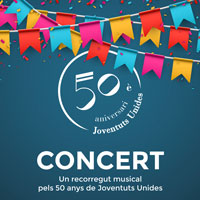 Concert 50 anys Joventuts Unides - La Sénia 2016