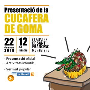 Presentació de la CucaFera de Goma a Montblanc