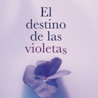 El destino de las violetas