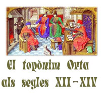 El topònim Orta als segles XII - XIV 