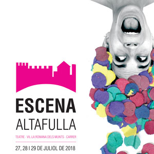 Cicle Teatre, Escena Altafulla, 2018