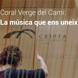 Exposició ‘Coral Verge del Camí: units per la música’ a Cambrils