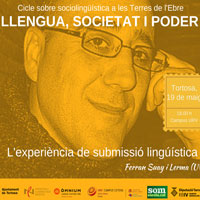 Conferència 'L'experiència de la submissió lingüística', amb Ferran Suay 