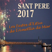 Festes de Sant Pere de L'Ametlla de Mar - 2017