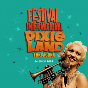 Festival Internacional Dixieland - Tarragona 2018