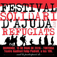 Festival Solidari d'Ajuda als Refugiats - Tortosa 2016