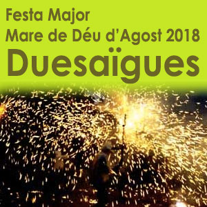 Festa Major de Duesaigües, 2018