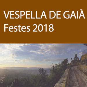 Festa Major a Vespella de Gaià 2018