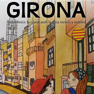 Guia Turística Infantil de Girona - De Fábula