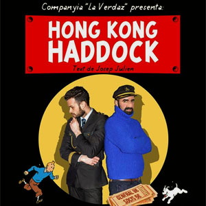 Teatre 'Hong Kong Haddog', de la companyia ‘La Verdaz’