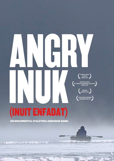 Angry Inuk (Inuit Enfadat)