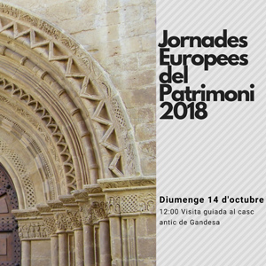 Jornades Europees del Patrimoni - Gandesa 2018