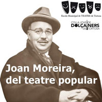 Teatre 'Joan Moreira, del teatre popular'