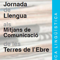 Jornada de Llengua als Mitjans de Comunicació de les Terres de l'Ebre - Tortosa 2017