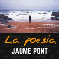 exposició, La poesia, Jaume Pont, Tàrrega, Urgell, 2017, Surtdecasa Ponent