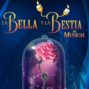 La Bella y la Bestia el Musical
