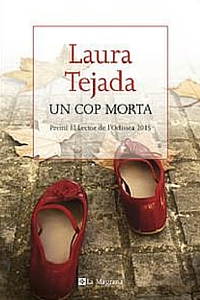 'Un cop morta', de Laura Tejada (RBA La Magrana)