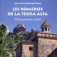 Llibre 'Les romeries de la Terra Alta. 13 excursions a peu' 