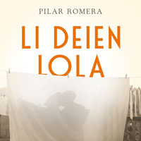 Llibre 'Li deien Lola' de Pilar Romera