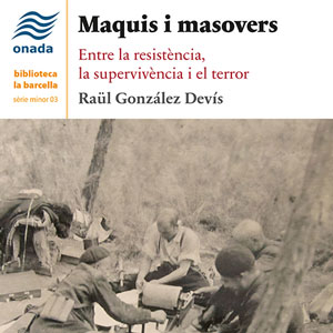 Llibre 'Maquis i masovers' de Raül González Devís