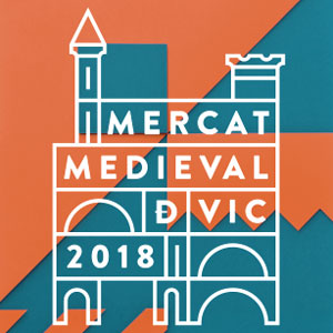Mercat Medieval de Vic - 2018
