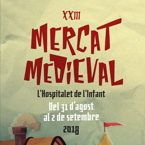 XXIII Mercat Medieval, Vandellòs i Hospitalet de l'Infant, 2018