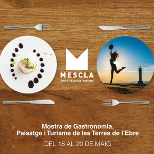 Mescla. Mostra de gastronomia de les Terres de l'Ebre - Deltebre 2018