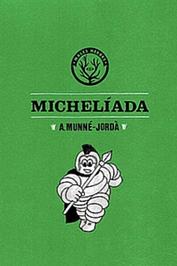 'Michelíada' d’Antoni Munné-Jordà, (Malesherbes)