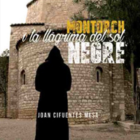 Montorch i la llàgrima del sol negre