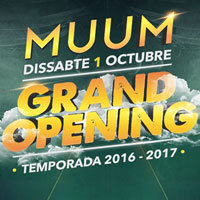 Grand Opening - Discoteca Muum - Deltebre 2016