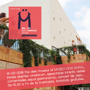 Nit dels museus Museu de la Vida Rural 2018