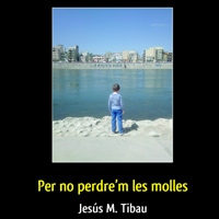 Llibre 'Per no perdre'm les molles' de Jesús M. Tibau