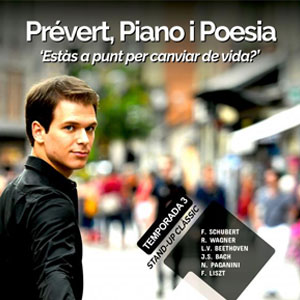 Prévert, Piano i Poesia, 'Estàs a punt per canviar de vida?', Alexandre Prévert