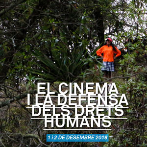 Cicle 'El cinema i la defensa dels drets humans' - Barcelona 2018