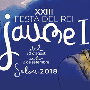 XXIII Festa del Rei Jaume I, Salou, 2018