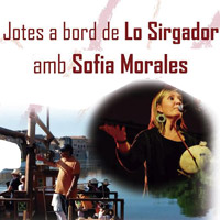 Jotes a bord de Lo Sirgador amb Sofia Morales