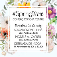 #SpringTime  - Comerç Tortosa Centre 2017