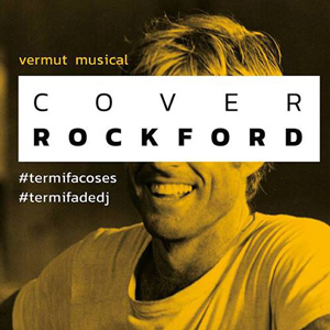 Vermut musical 'Cover Rockford' - La Ràpita 2018