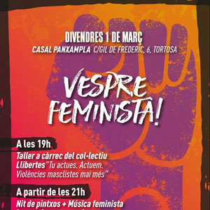 Vespre feminista - Casal Popular Panxampla Tortosa 2019
